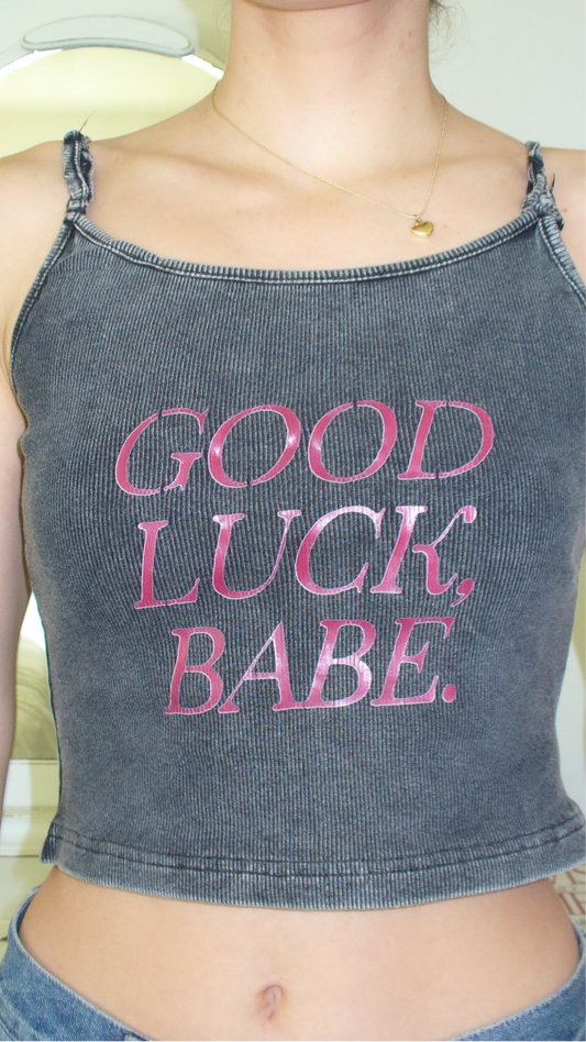 Good Luck Babe Tank